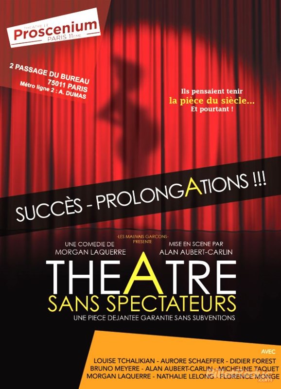 THÉÂTRE SANS SPECTATEURS AU PROSCENIUM