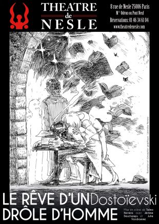 8 Décembre 2019 Le rêve d&rsquo;un drôle d&rsquo;homme de Dostoievsky