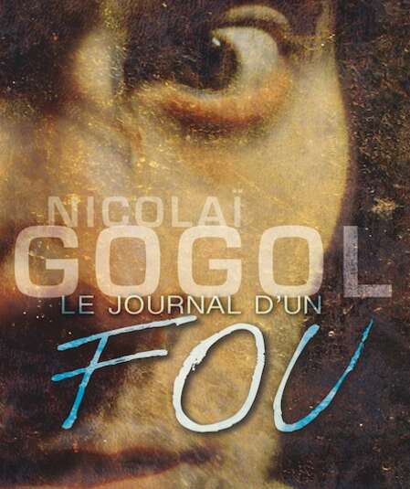 ALBATROS (THÉÂTRE) du 5 au 26 15h30 « Le Journal d&rsquo;un fou » de Gogol mis en scène par Bruno Dairou