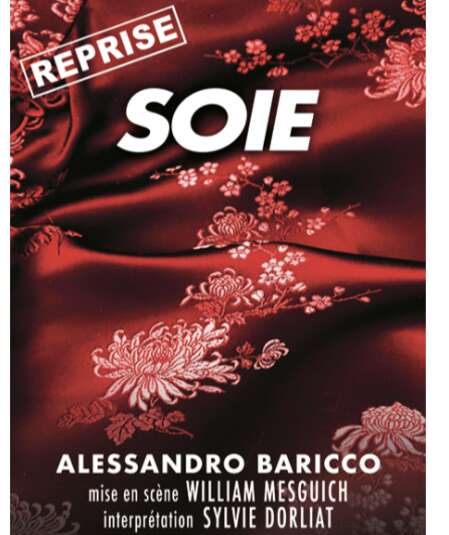 CORPS SAINTS (THÉÂTRE DES) du 5 au 26  à 10h00 « Soie » de Alessandro Baricco