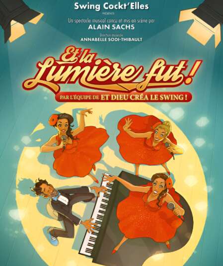 Avignon off à 15 h 45 au Théâtre du Girasole « Et la lumière fut ! » Un feu d’artifice musical contre l’obscurité du monde