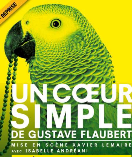 Avignon Off : «&nbsp;Un cœur simple&nbsp;» d’après Gustave Flaubert interprété divinement par Isabelle Andreani