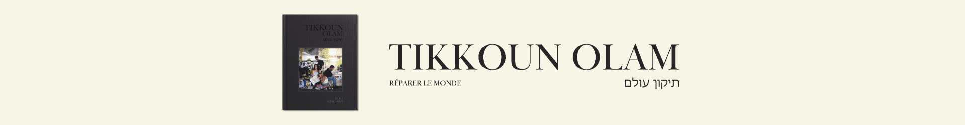 Tikkoun Olam, le livre.