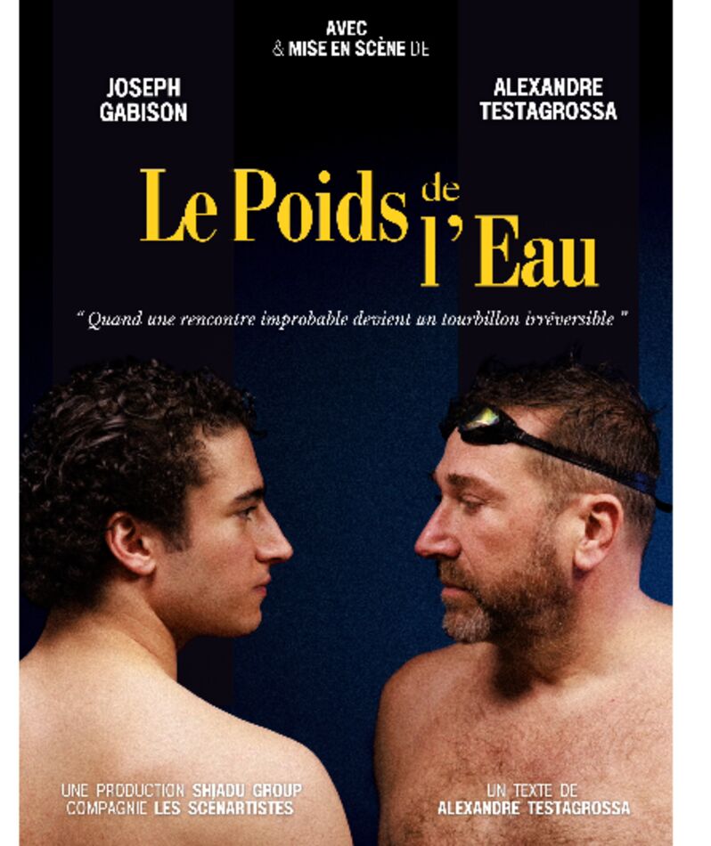 Le Poids de l&rsquo;Eau : Testagrossa et Gabison, la rencontre qui bouleverse — Avignon 2026